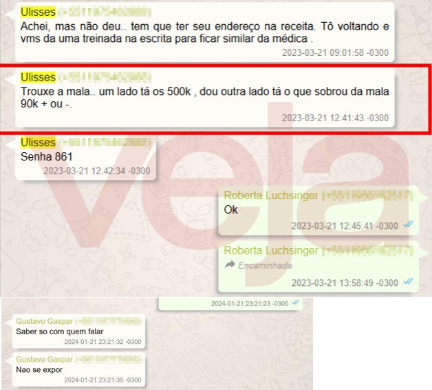 Capturas de tela de mensagens de texto em um aplicativo de mensagens, com balões de fala brancos e verdes. As mensagens de Ulisses mencionam endereço na receita, treinada na escrita, Trouxe a mala.. um lado tá os 500k , dou outra lado tá o que sobrou da mala 90k + ou -, e Senha 861. Roberta Luchsinger responde Ok e Encaminhada. Gustavo Gaspar envia Saber so com quem falar e Nao se expor. As datas das mensagens variam entre 2023 e 2024