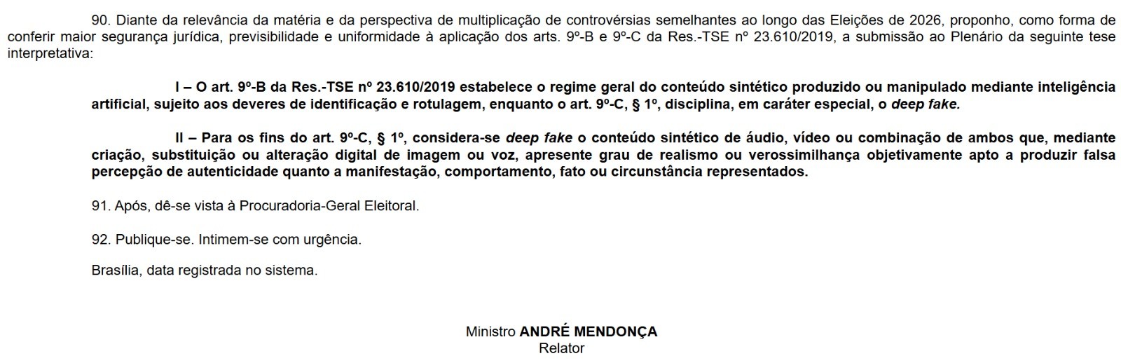 Documento oficial com texto em portugu&ecirc;s sobre a regulamenta&ccedil;&atilde;o de conte&uacute;do sint&eacute;tico e deep fake nas elei&ccedil;&otilde;es, assinado pelo Ministro Andr&eacute; Mendon&ccedil;a, Relator